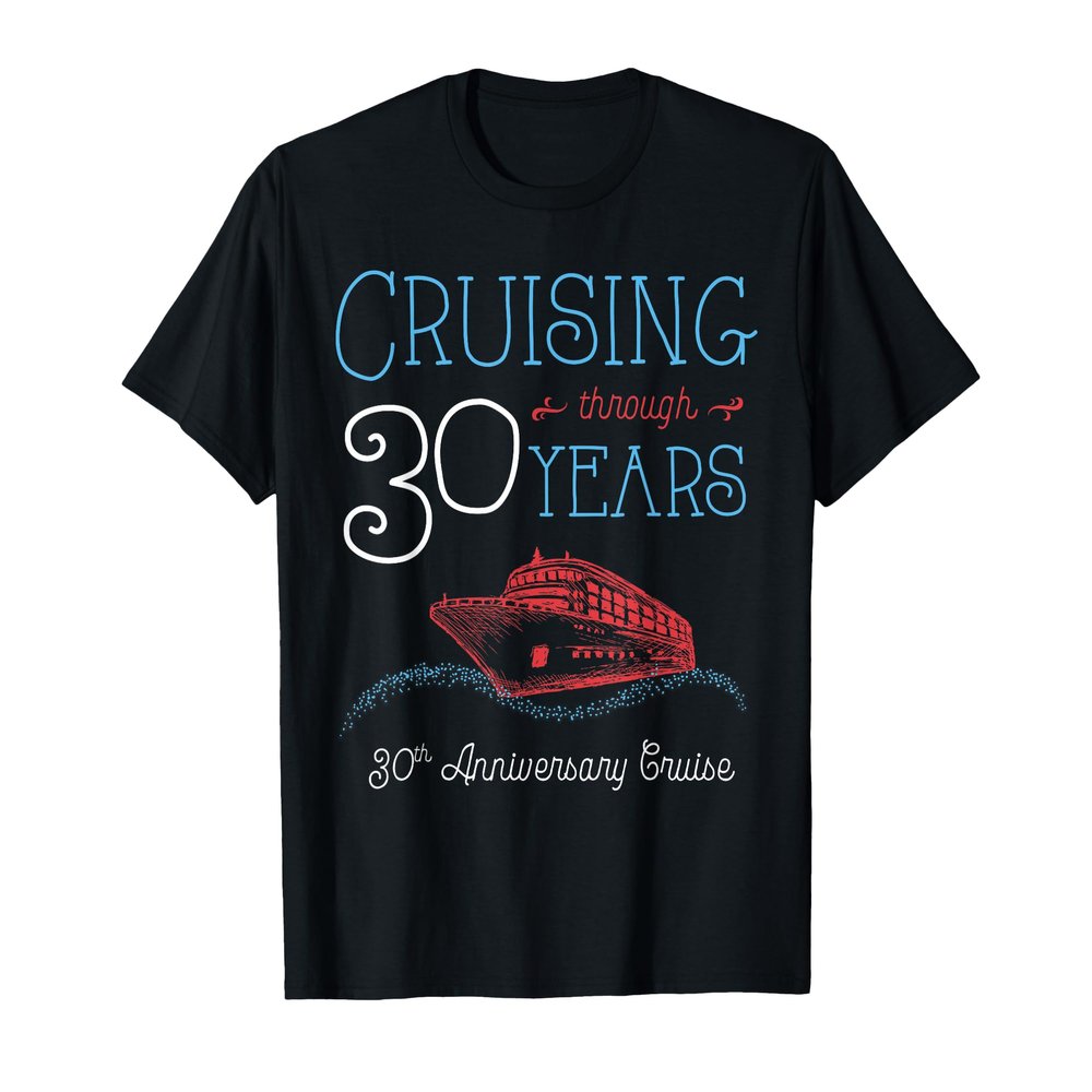 30th Anniversary Cruise T Shirt His and Hers Matching Couple T-Shirt
