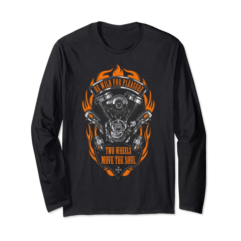 Retro Vintage Motorcycle Engine, Be Wild for Pleasure Long Sleeve T-Shirt
