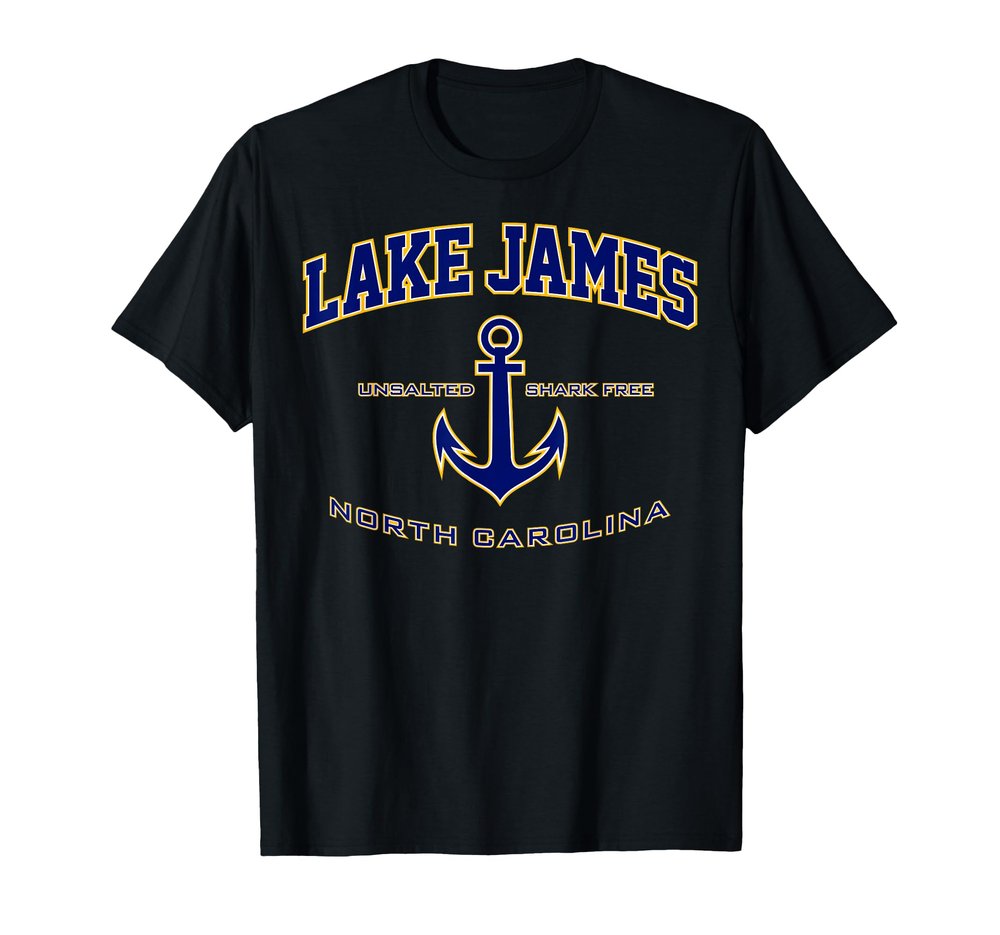 Lake James NC Shirt for Women, Men, Girls & Boys T-Shirt