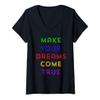 Womens Make Your Dreams Come True V-Neck T-Shirt view 1