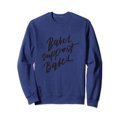 Babes Support Babes Sweatshirt Feminism Feminist Top Women