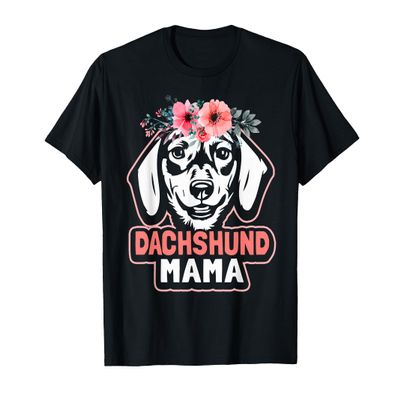 Dachshund Mama Dog Mom Flower Weiner Dog Cute Funny Gift Men Women T-Shirt