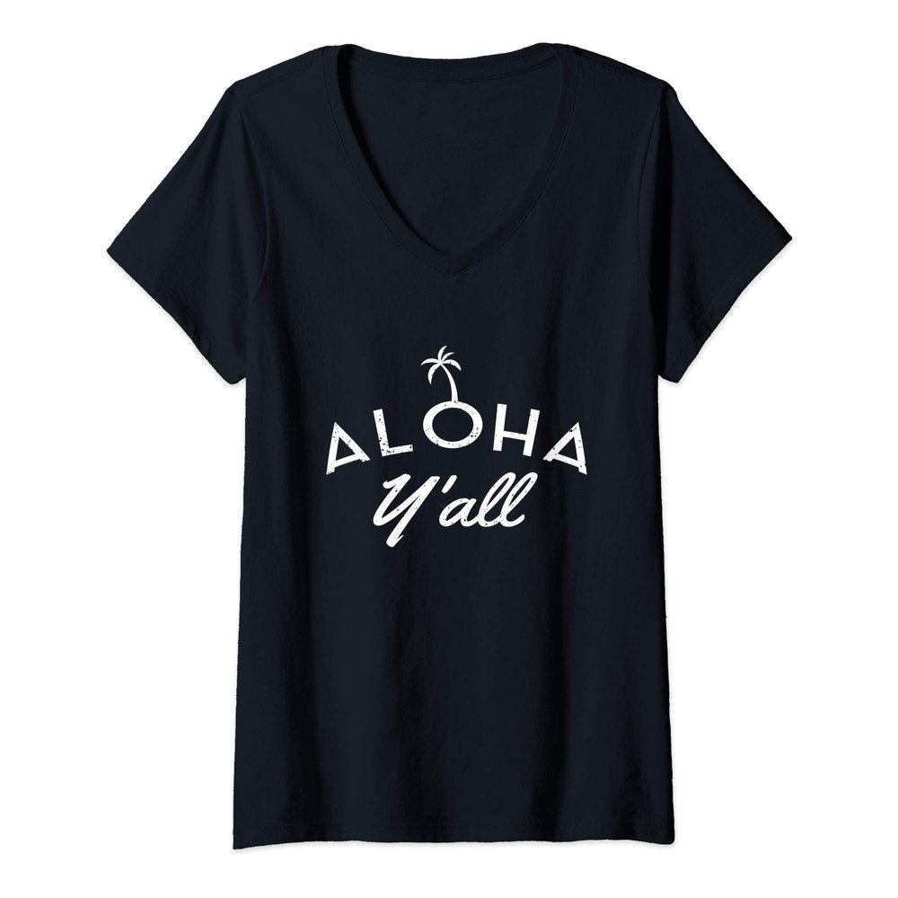 Womens Aloha Y'All T Shirt Pineapple Vacation T-Shirt Hawaiian Gift V-Neck T-Shirt