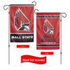 Ball State University Cardinals Garden Flag 12.5 x 18 Inch Double Sided College Yard Banner Flag Is Printed in the USA and Licensed by Wincraft view 1