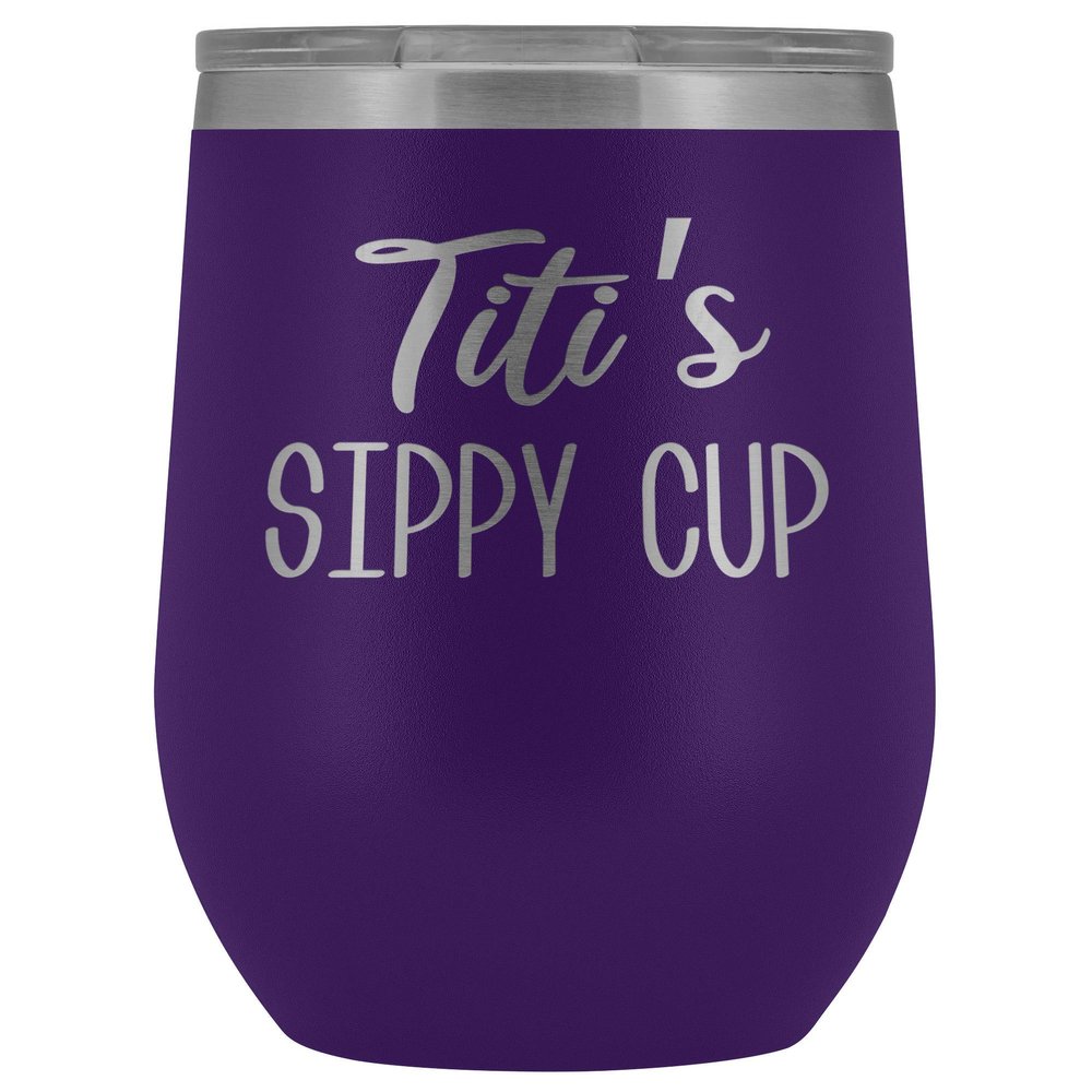 HollyWood & Twine Titi's Sippy Cup Titi Wine Tumbler Gifts for Titit's Funny Stemless Stainless Steel Insulated Tumblers Hot Cold BPA Free 12oz Travel Cup