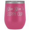 HollyWood & Twine YIA Yia's Sippy Cup YIA YIA Wine Tumbler Gifts for YIA Yias Funny Stemless Stainless Steel Insulated Tumblers Hot Cold BPA Free 12oz Travel Cup view 1