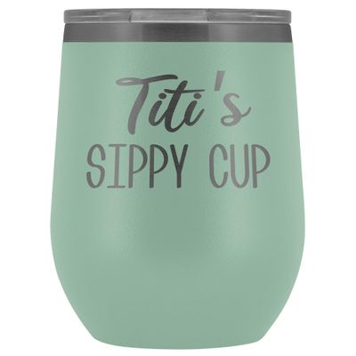 HollyWood & Twine Titi's Sippy Cup Titi Wine Tumbler Gifts for Titit's Funny Stemless Stainless Steel Insulated Tumblers Hot Cold BPA Free 12oz Travel Cup