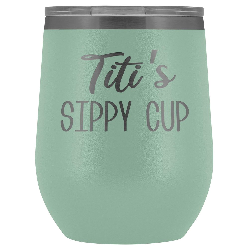 HollyWood & Twine Titi's Sippy Cup Titi Wine Tumbler Gifts for Titit's Funny Stemless Stainless Steel Insulated Tumblers Hot Cold BPA Free 12oz Travel Cup