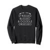 Stressed Blessed & Doodle Obsessed Goldendoodle Mothers Day Sweatshirt view 1
