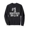 #1 Brother-in-Law - Number One Sports Gift Sweatshirt view 1