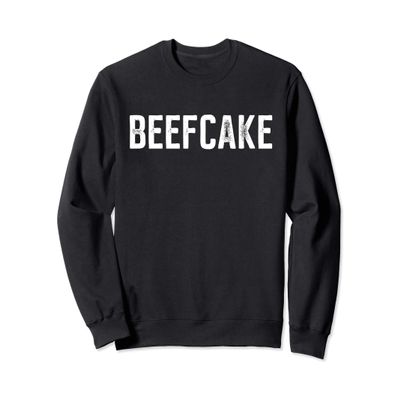 Beefcake Sweatshirt