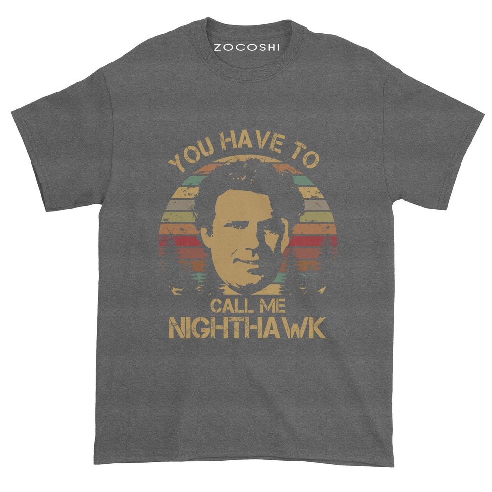 Zocoshi Men's You Have to Call Me Nighthawk T-Shirt (3XL, Dark Heather)