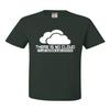 Go All Out XX-Large Forest Green Adult There is No Cloud It's Just Someone Else's Computer T-Shirt view 1