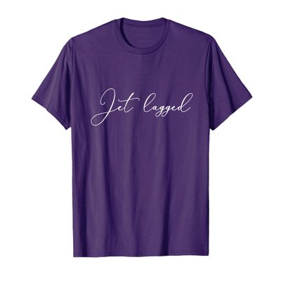 Jet Lagged shirt Funny Airplane Travel Airport Gift Tshirt T-Shirt