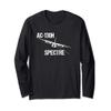 AC-130H Spectre Gunship Air Force Pilot- Funny Aviation Long Sleeve T-Shirt view 1
