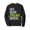 Eat Sleep Zoology Repeat Zoologist Funny Sweatshirt view 1