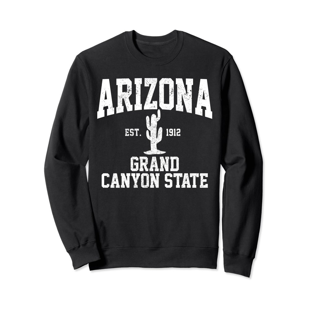 Arizona - Grand Canyon State Cactus Souvenir Gift Sweatshirt