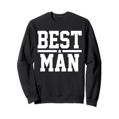 Best Man Sweatshirt