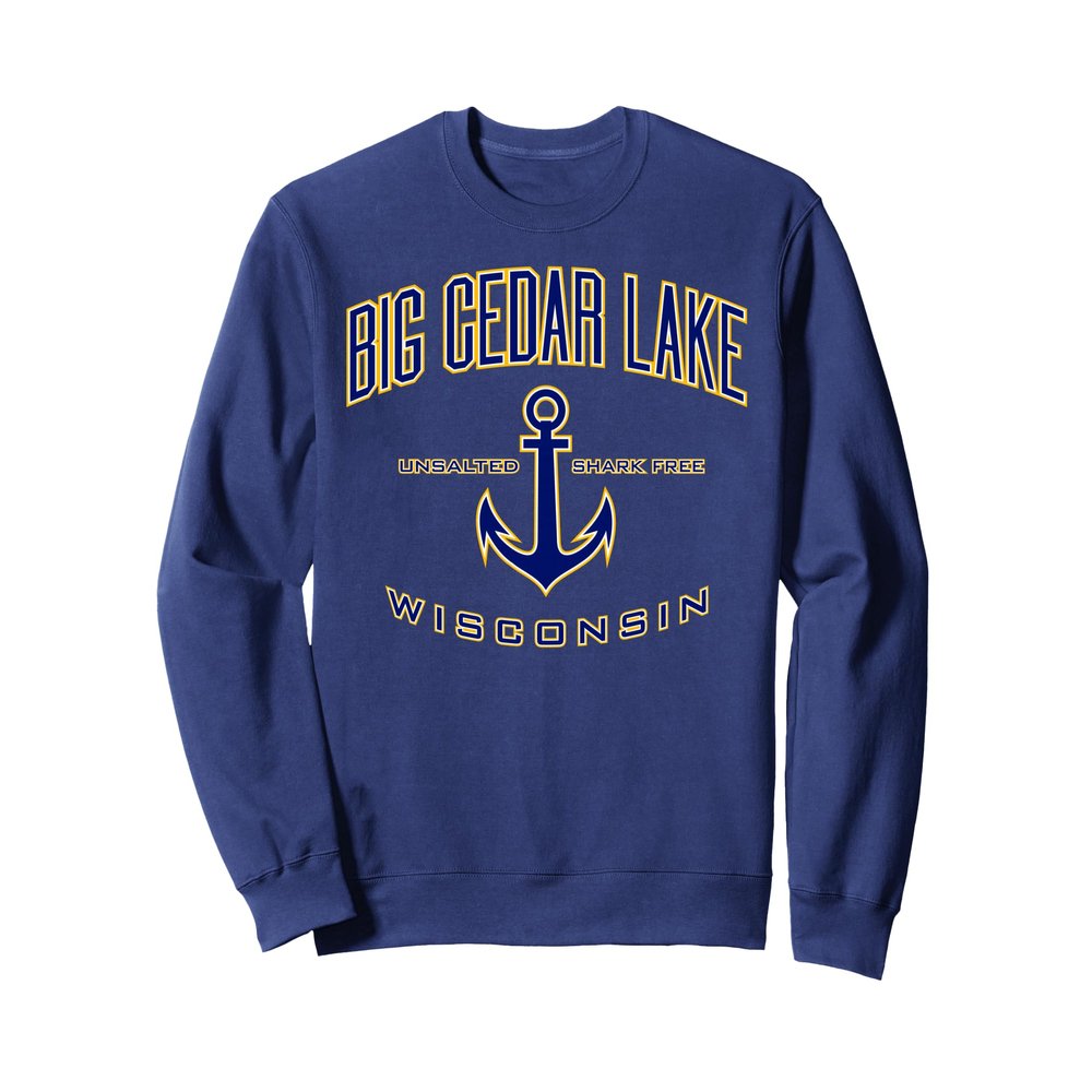 Big Cedar Lake WI Sweatshirt for Women & Men