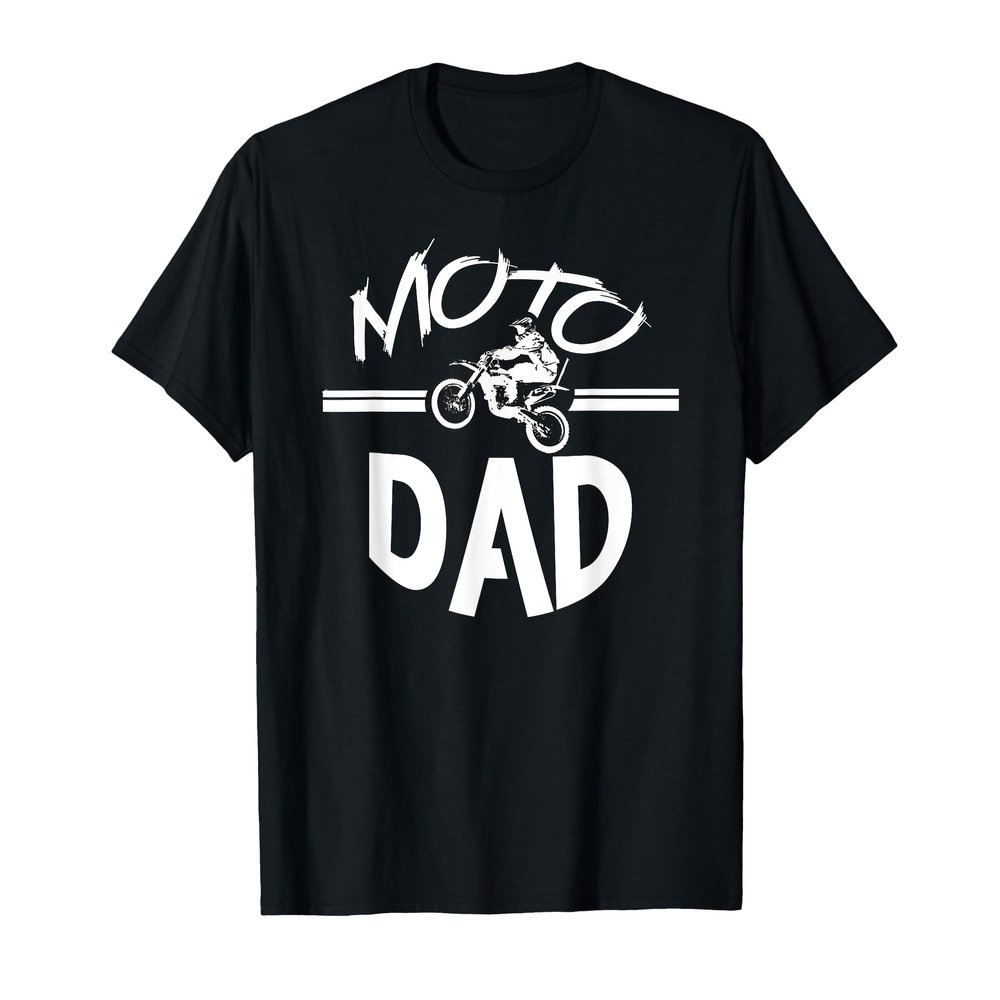 Dirt Bike Racing - Moto Dad T-Shirt