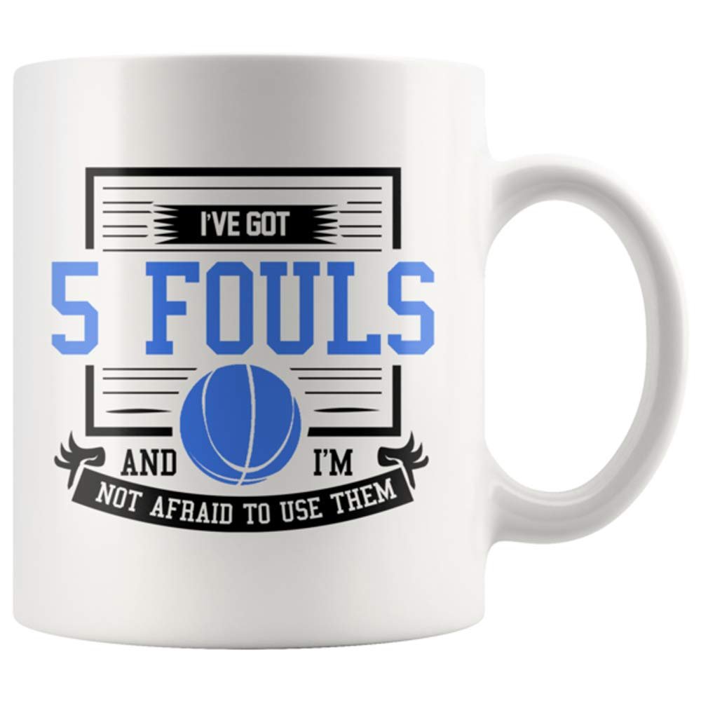 I have 5 fouls and I am not afraid to use them 11 oz ceramic coffee mug basketball gift (Blue)