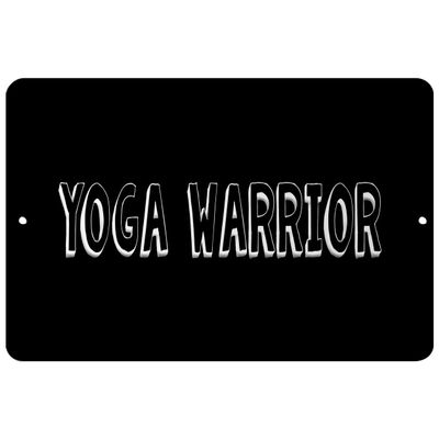 Makoroni - Yoga Warrior - Street Sign 12"x18" Aluminum, Des b40