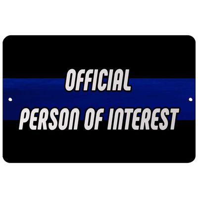 Makoroni - Official Person of Interest Police - Street Sign 12"x18" Aluminum, Des s57