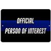 Makoroni - Official Person of Interest Police - Street Sign 12"x18" Aluminum, Des s57 view 1
