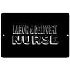 Makoroni - Labor & DELIVERY Nurse - Street Sign 12"x18" Aluminum, Des s26 view 1