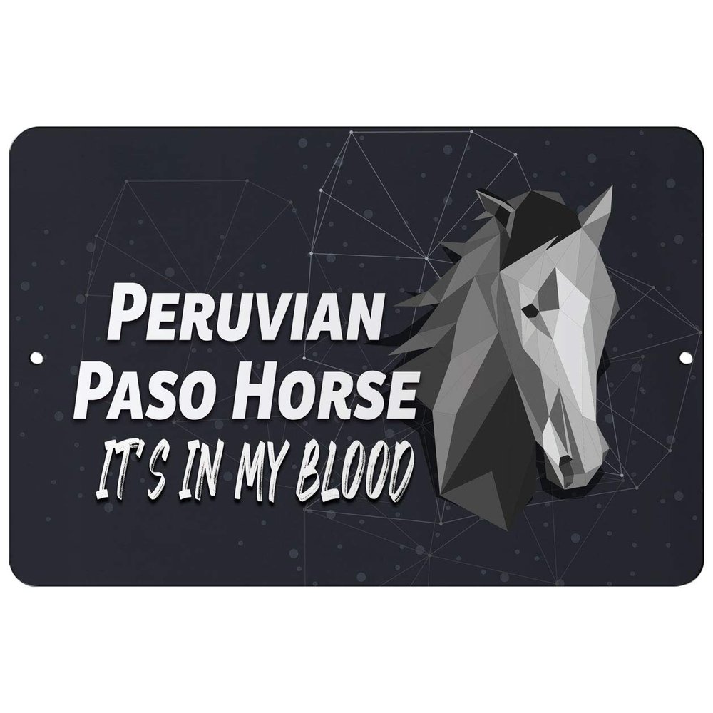 Makoroni - Peruvian PASO Horse It's in My Blood - Street Sign 12"x18" Aluminum, Des f3