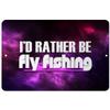 Makoroni - I'd Rather BE Fly Fishing - Street Sign 12"x18" Aluminum, Des w35 view 1