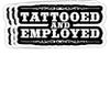 Chilli Purple Tattooed and Employed Gift Decorations - 4x3 Vinyl Stickers, Laptop Decal, Water Bottle Sticker (Set of 3) view 1