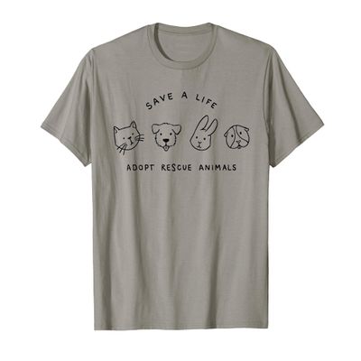 Save A Life Adopt Rescue Animals Cat Dog Rabbit Tshirt T-Shirt