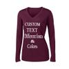 Customized Long Sleeve Polyester Ladies V Neck Tee Personalize with Your Own Text Font Design and Colors Maroon view 1