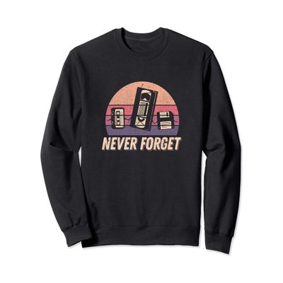 Never Forget Adult Humor Mens Graphic Novelty Sarcastic Sweatshirt