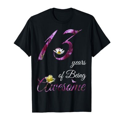 13 Year Old Shirt Awesome Floral 2013 13th Birthday Gift T-Shirt