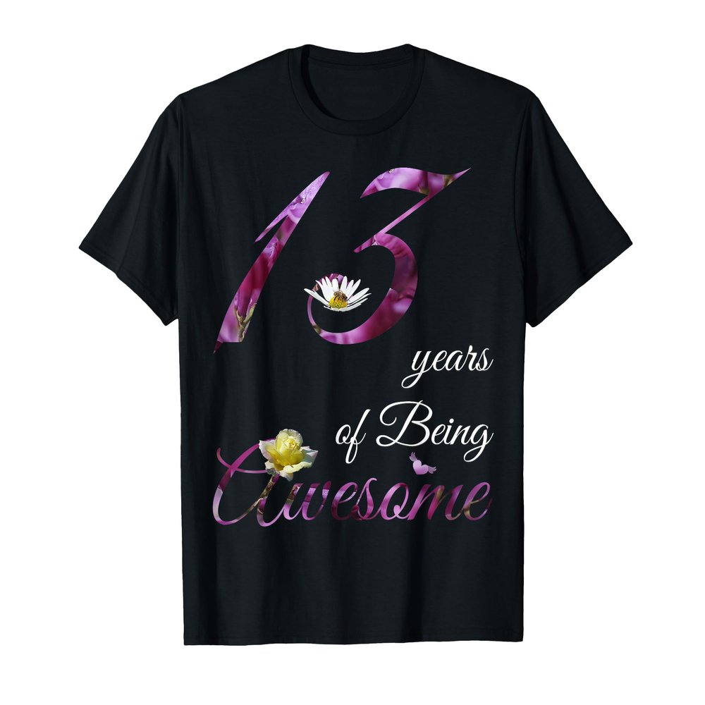 13 Year Old Shirt Awesome Floral 2013 13th Birthday Gift T-Shirt