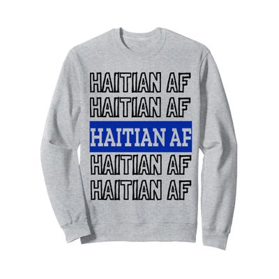 Haitian AF Patriotic Red Blue Haiti Zoe Pride for Flag Day Sweatshirt