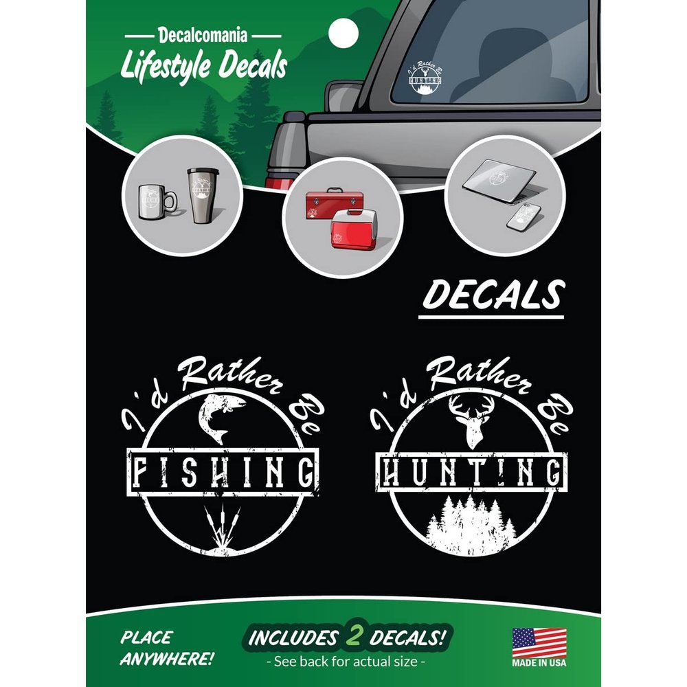 I'd Rather Be Hunting or Fishing Vinyl Decal - Set of 2 Stickers Decals