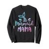 Mermaid Mama Funny Women Mom Mommy Family Matching Birthday Sweatshirt view 1