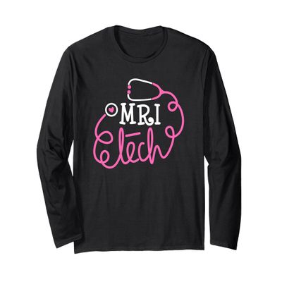 MRI tech Magnetic Resonance Imaging technologist technicians Long Sleeve T-Shirt