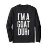 I'm A Goat Duh! Shirt Adult Kids Men Women Goat Costume Long Sleeve T-Shirt view 1