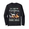 All I Want For Christmas Is More Dogs Ugly Xmas Sweater Gift Long Sleeve T-Shirt view 1