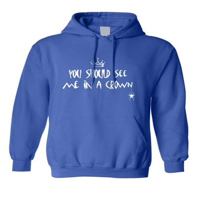 ALLNTRENDS Adult Hoodie You Should See Me In A Crown Sweatshirt (3XL, Royal Blue)