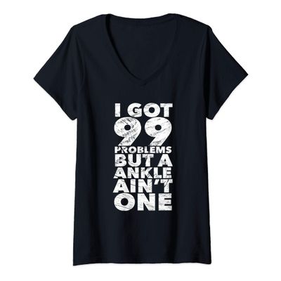Womens Ankle Ain't Problem Post Surgery Gag Gift Get Well Soon Gift V-Neck T-Shirt