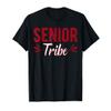 Senior Tribe Graduate Teens High School College Gift T-Shirt view 1