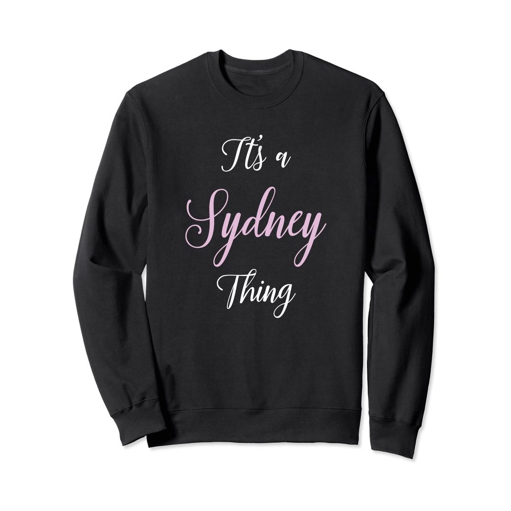Sydney Name Personalized Women Cute Pink Girl Custom Sweatshirt