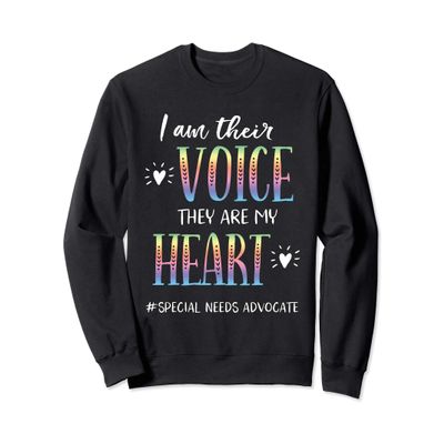 SPED Teacher Special Needs Advocate Gift I Am Their Voice Sweatshirt