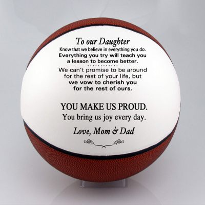 Personalized Custom Basketball - Dad to Son - Mom to Son - Grandpa to Grandson - Grandma to Grandson (Full Regulation Basketball, to Our Daughter from Mom & Dad)