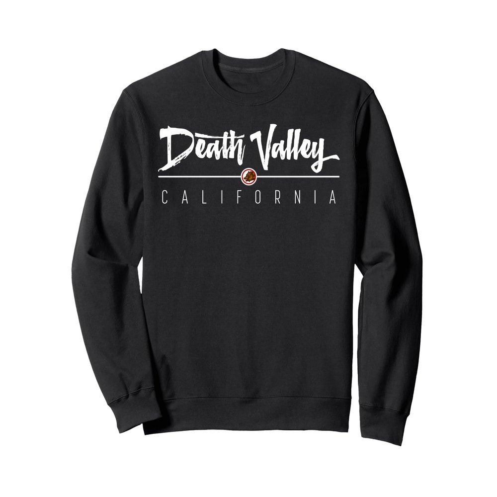 Death Valley CA Sweatshirt